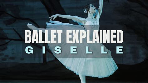 Giselle - Ballet Story Explained - YouTube