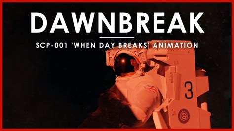 DAWNBREAK - SCP-001 'When Day Breaks' Animation - YouTube