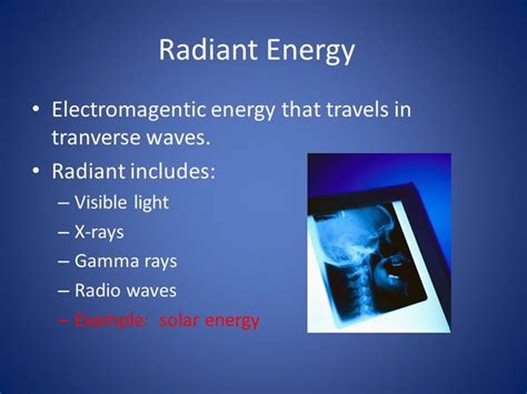 Radiant energy, Energy transformations, Visible light