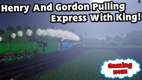 Thomas And Friends Henry And Gordon Pulling Express - YouTube