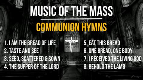 Music of the Mass | 8 Beloved Communion Songs | Catholic Hymns | Choir ...