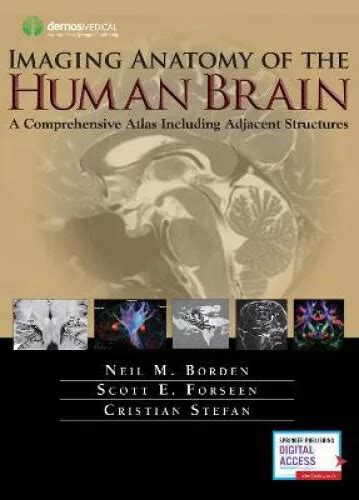 IMAGING ANATOMY OF the Human Brain: A Comprehensive Atlas Including ...