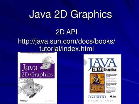 PPT - Java 2D Graphics PowerPoint Presentation, free download - ID:7047037