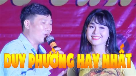 Duy Phường Và Những Bài Song Ca Trữ Tình Quê Hương Hay Nhất 2020 - 1000 ...