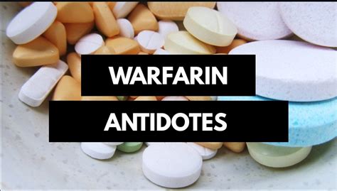 Antidotes for warfarin - DrugsBank