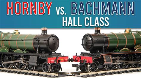 Hornby vs. Bachmann Hall Class | Who Makes the Best Model? - YouTube