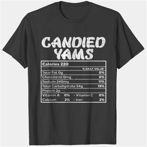 Canded Yam Nutrition Facts Food Matching Family Thanksgiving T-Shirts ...