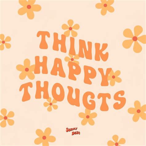 ☆pinterest // @macywillcutt☆ | Quote aesthetic, Think happy thoughts ...