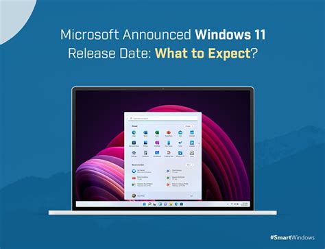 Microsoft Announced Windows 11 Release Date: What to Expect? - SmartWindows