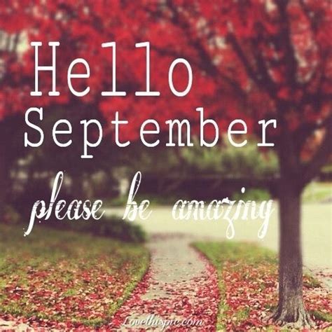 Pin by Alina Raluca on Hello September! | Hello september quotes ...