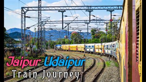 JAIPUR to UDAIPUR Train Journey Vlog - YouTube