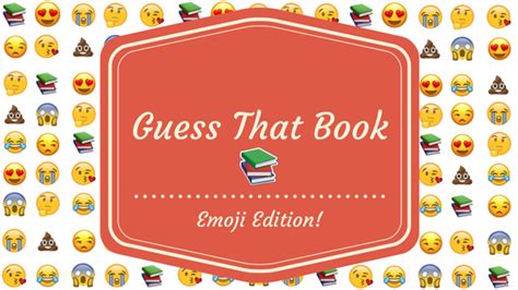 Guess That Book: Emoji Edition! – The Calico Books