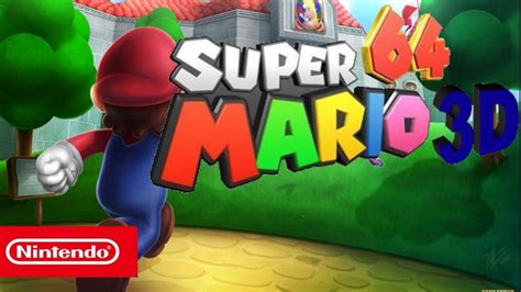 SUPER MARIO 64 REMASTERED NINTENDO SWITCH TRAILER GAMEPLAY(SUPER MARIO ...