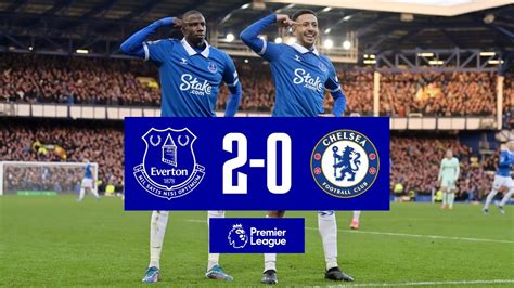 PREMIER LEAGUE HIGHLIGHTS: EVERTON 2-0 CHELSEA - YouTube