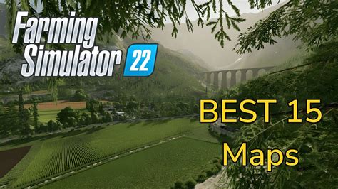 The 15 BEST Maps In Farming Simulator 22 - YouTube