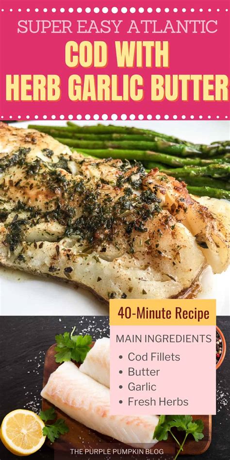 Super Easy Atlantic Cod with Garlic-Herb Butter