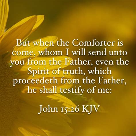 When the Comforter is come #Bible #verse #YouVersion | Spirit of truth ...