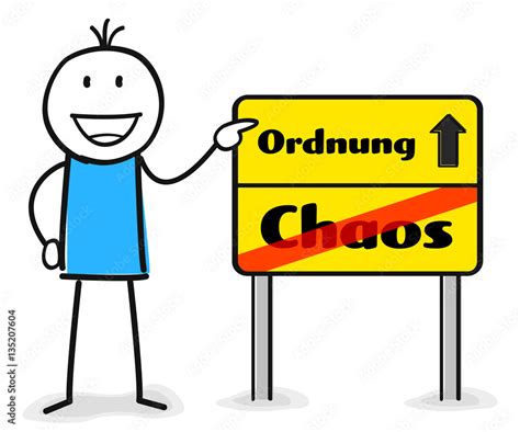 Figur zeigt auf Wegweiser Schild mit Ordnung und Chaos durchgestrichen ...