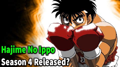 Hajime No Ippo Season 4 Release Date - YouTube