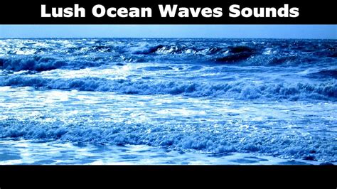 4 Hours Ocean Waves Sea Waves Stunning Sound - Paradise At Last ...