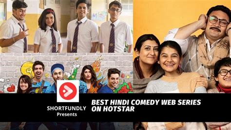 Best Hindi Comedy Web Series On Hotstar - Shortfundly