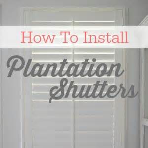 Easy DIY Plantation Shutter Installation - Fox Hollow Cottage