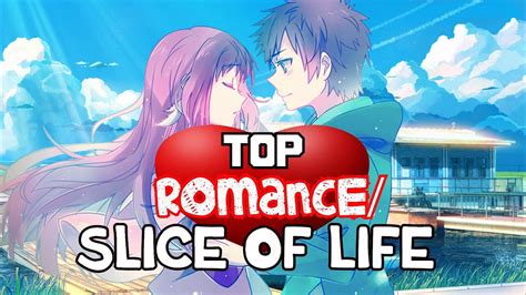 Top 25 Slice Of Life/Romance Anime - YouTube