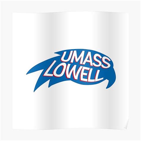 Umass Lowell Posters | Redbubble