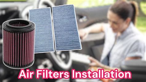 Cabin and Intake Air Filter Installation - YouTube