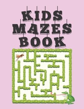 Book Mazes: Maze Puzzles Activity Book... book