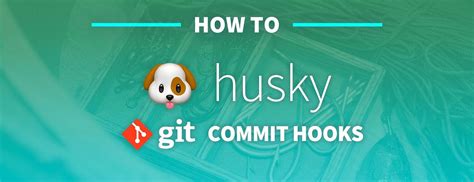 Git Commit Message Hooks with Husky | by Kiran Mohan | Medium