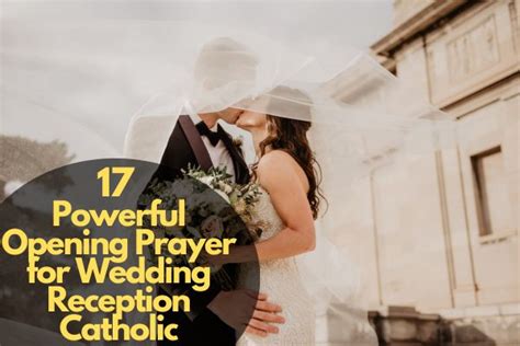 17 Powerful Opening Prayer For Wedding Reception Catholic