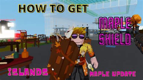 How to MAPLE SHIELD - MAPLE UPDATE - Islands - Roblox - YouTube