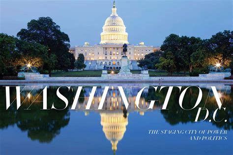 Washington D.C. - The staging city of power and politics - In Review ...