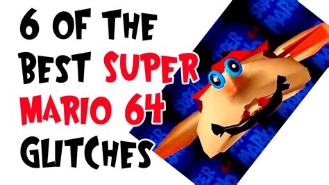 6 of The Best Super Mario 64 Glitches - YouTube