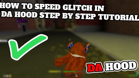 How To Speed Glitch In DA HOOD [Step By Step Tutorial] (The Easy Way ...