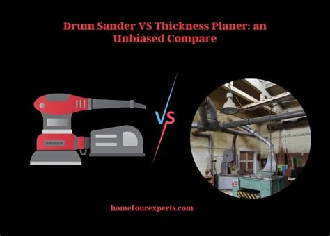 Drum Sander VS Thickness Planer: an Unbiased Compare