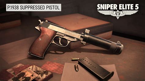 Sniper Elite 5: P.1938 Suppressed Pistol - Epic Games Store