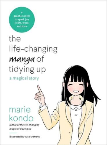 The Life-Changing Manga of Tidying Up: A Magical Story by Marie Kondo ...