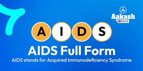 AIDS Full Form: AIDS stands for Acquired Immunodeficiency Syndrome