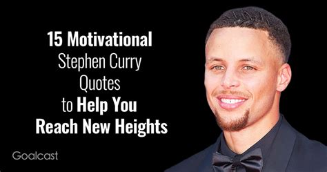 15 Motivational Stephen Curry Quotes to Help You Reach New Heights