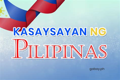 Kasaysayan ng Pilipinas - Gabay