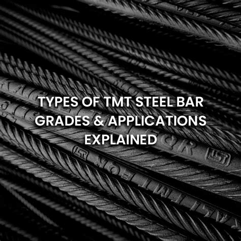 TMT Steel Bar Grades & Applications Explained - Kairali TMT