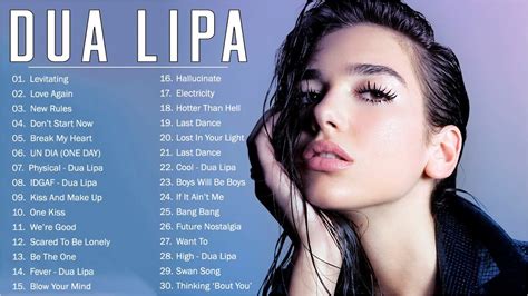 DuaLipa Greatest Hits 2021 - DuaLipa Best Songs Full Album 2021 ...