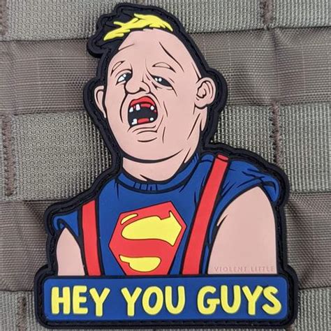 HEY YOU GUYS GOONIES PVC MORALE PATCH – Tactical Outfitters