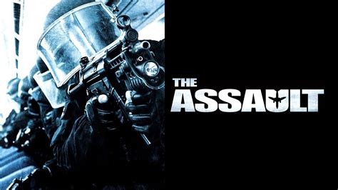 Watch The Assault (2011) Full Movie Free Online - Plex