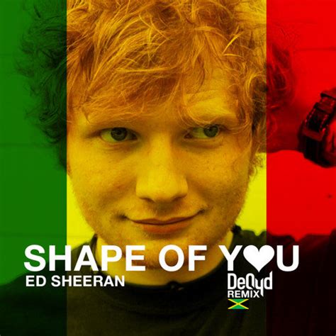 Ed Sheeran: Shape of You (2017)