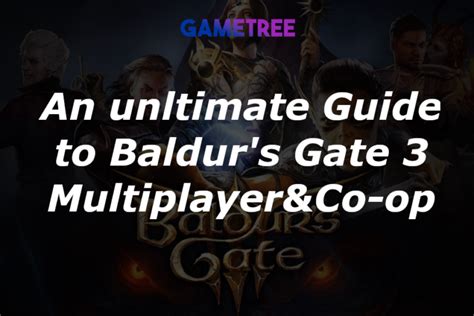 Baldur's Gate 3 Multiplayer & Co-op | How to Play with Friends