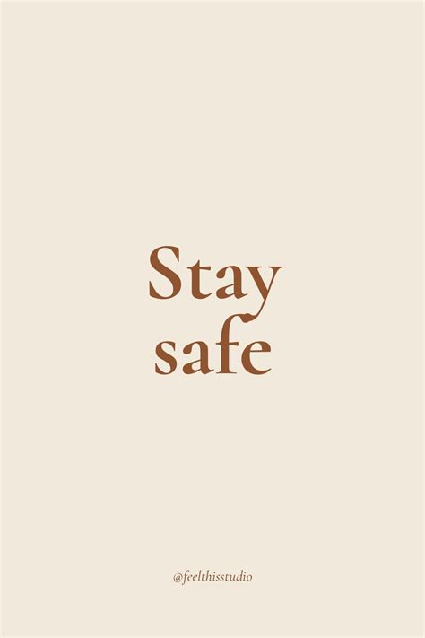 stay safe quotes for everyone - Elnora Lerner