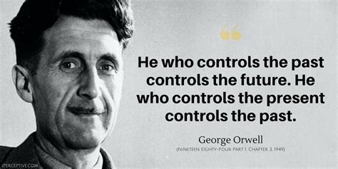 George Orwell Quotes - iPerceptive